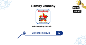 Lowongan Kerja Siomay Crunchy Sukabumi Terbaru 2026
