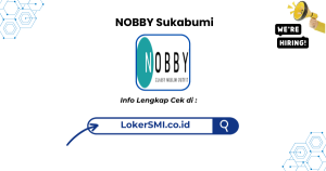 Lowongan Kerja NOBBY Sukabumi Terbaru 2026