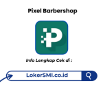 Lowongan Kerja Pixel Barbershop Terbaru 2026