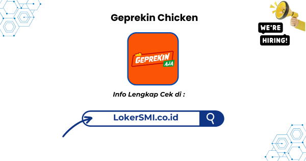 Lowongan Kerja Geprekin Chicken Penempatan Sukabumi