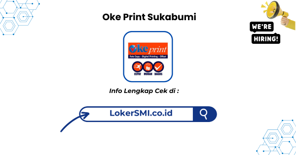 Lowongan Kerja Oke Print Sukabumi Terbaru