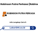 Lowongan Kerja PT Robinson Putra Perkasa (Robinson) Sukabumi 2026