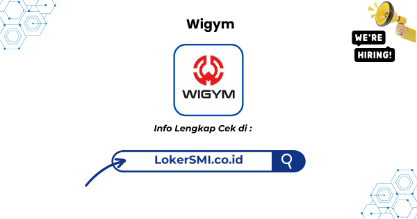 Lowongan Kerja Wigym Sukabumi Terbaru