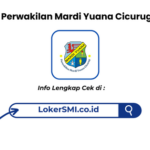 Lowongan Kerja Perwakilan Mardi Yuana Cicurug Terbaru