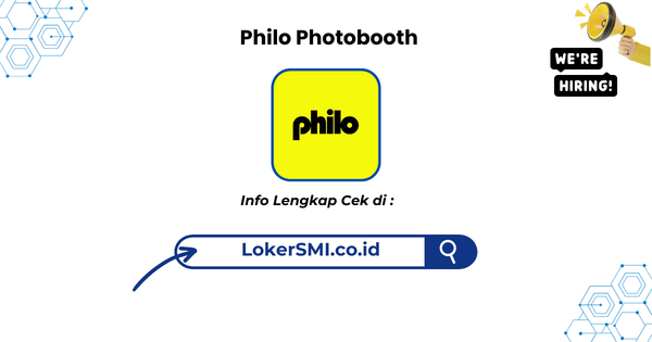 Lowongan Kerja Philo Photobooth Sukabumi Terbaru 2026