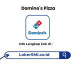 Lowongan Kerja Domino’s Pizza Indonesia Terbaru 2026