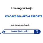 Lowongan Kerja RO Cafe Billiard Esports Sukabumi Terbaru
