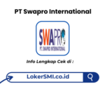 Lowongan Kerja PT Swapro International Sukabumi Terbaru