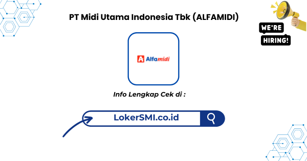PT Midi Utama Indonesia Tbk (ALFAMIDI)