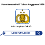 Penerimaan Polri Tahun Anggaran 2026 resmi dibuka serentak pada 9–30 Maret 2026