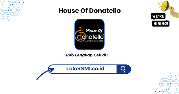 Lowongan Kerja House Of Donatello Bogor Terbaru