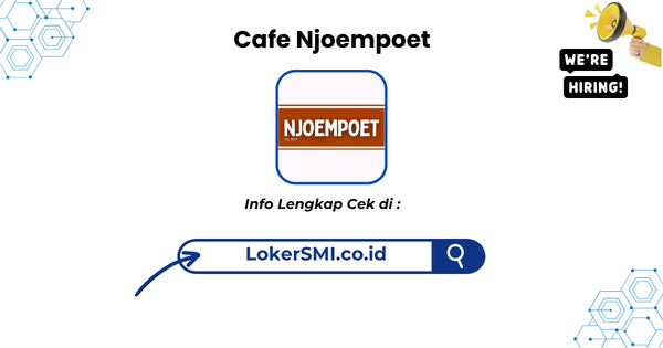 Lowongan Kerja Cafe Njoempoet Sukabumi Terbaru