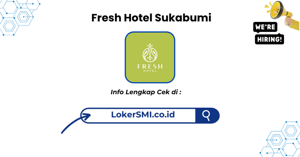 Lowongan Kerja Fresh Hotel Sukabumi Terbaru 1 Lowongan Kerja Fresh Hotel Sukabumi Terbaru
