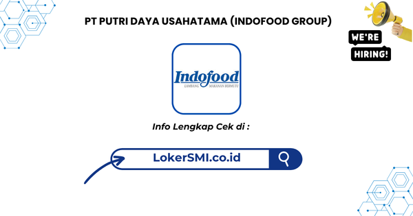 PT Putri Daya Usahatama (Indofood Group)