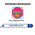 Lowongan Kerja SantaSea Waterpark Sukabumi Terbaru
