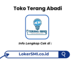 Lowongan Kerja Toko Terang Abadi Sukabumi Terbaru