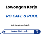 Lowongan Kerja RO CAFE & POOL Sukabumi Terbaru