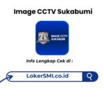Lowongan Kerja Image CCTV Sukabumi Terbaru