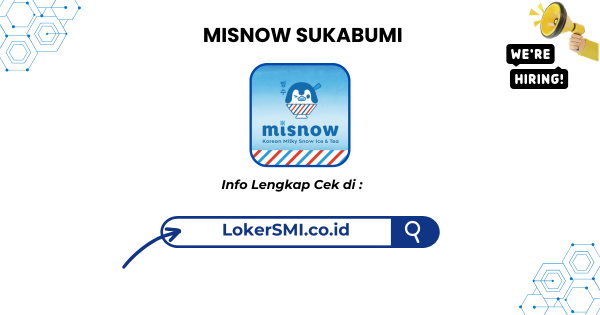 Lowongan Kerja Misnow Sukabumi Terbaru