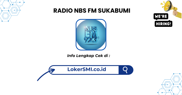 Lowongan Kerja RADIO NBS FM SUKABUMI Terbaru