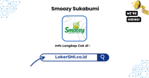 Lowongan Kerja Smoozy Sukabumi Terbaru