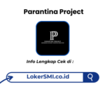 Lowongan Kerja Parantina Project Sukabumi Terbaru