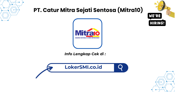 PT Catur Mitra Sejati Sentosa (Mitra10)