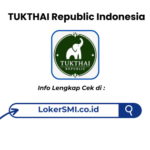 Lowongan Kerja TUKTHAI Republic Indonesia Sukabumi Terbaru 2026