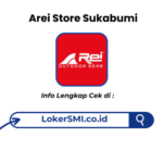 Lowongan Kerja Arei Store Sukabumi Terbaru