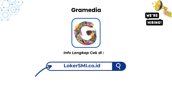Lowongan Kerja Gramedia Bogor Yasmin (New Outlet) Terbaru