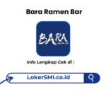 Lowongan Kerja Bara Ramen Bar Sukabumi Terbaru