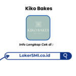 Lowongan Kerja Kiko Bakes Sukabumi Terbaru
