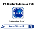 Lowongan Kerja PT Glostar Indonesia-PYS Terbaru 2026