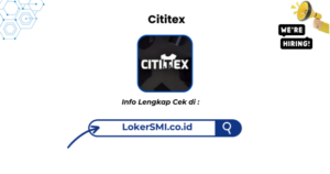 Lowongan Kerja Cititex Cianjur Terbaru 2026