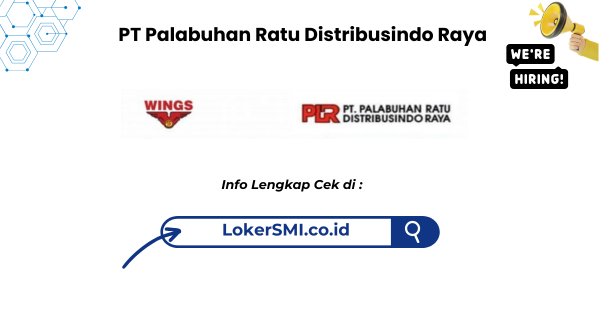 Lowongan Kerja PT Palabuhan Ratu Distribusindo Raya (Subsidiry of PT Sayap Mas Utama) Sukabumi 1 PT Palabuhan Ratu Distribusindo Raya(Subsidiry of PT Sayap Mas Utama)