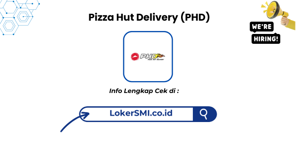 Lowongan Kerja Pizza Hut Delivery (PHD) Pelabuhan Ratu Terbaru 1 Pizza Hut Delivery (PHD) Sukabumi