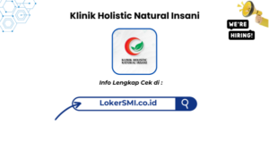 Lowongan Kerja Klinik Holistic Natural Insani Sukabumi Terbaru