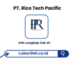 Lowongan Kerja PT Rico Tech Pacific Sukabumi Terbaru