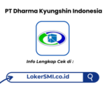 Lowongan Kerja PT Dharma Kyungshin Indonesia Cikarang 2026