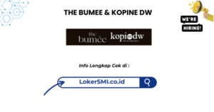 Lowongan Kerja THE BUMEE & KOPINE DW Sukabumi