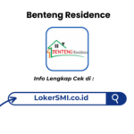 Lowongan Kerja Benteng Residence Sukabumi Terbaru